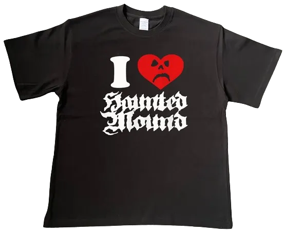 I Love Haunted Mound Original Tee