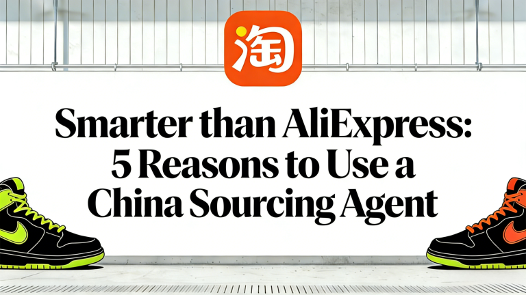 Beyond AliExpress: 5 Key Reasons to Use a China Agent for Smarter Shopping